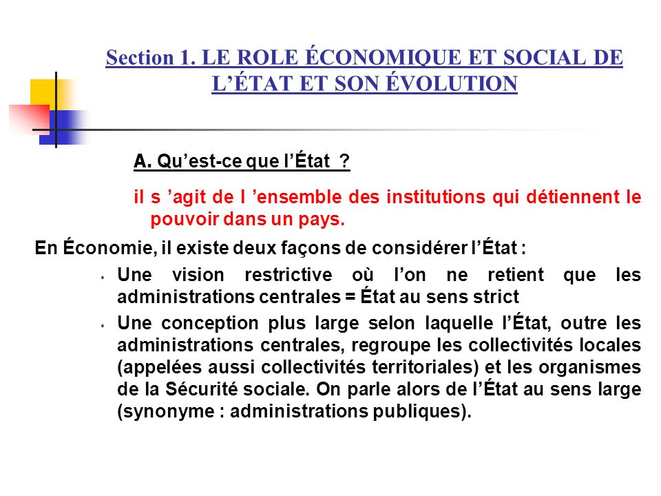Section 1. LE ROLE ÉCONOMIQUE ET SOCIAL DE L’ÉTAT ET SON ÉVOLUTION