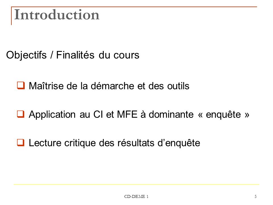 Introduction Objectifs / Finalités du cours