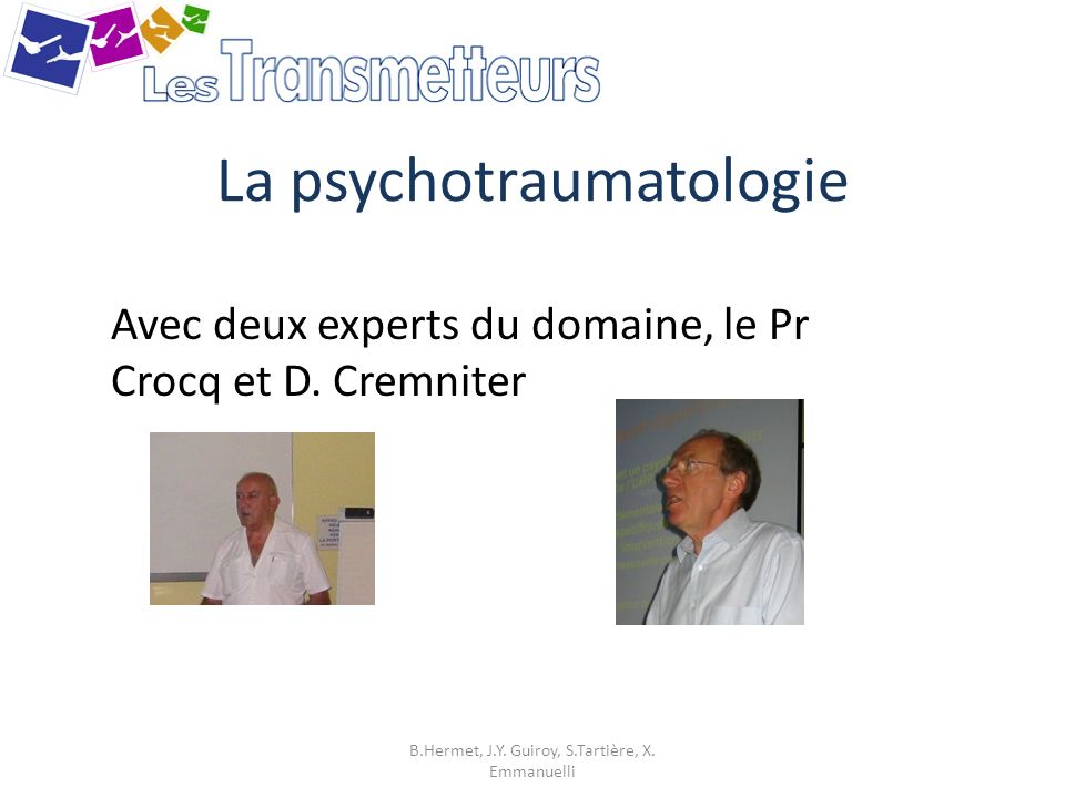 La psychotraumatologie