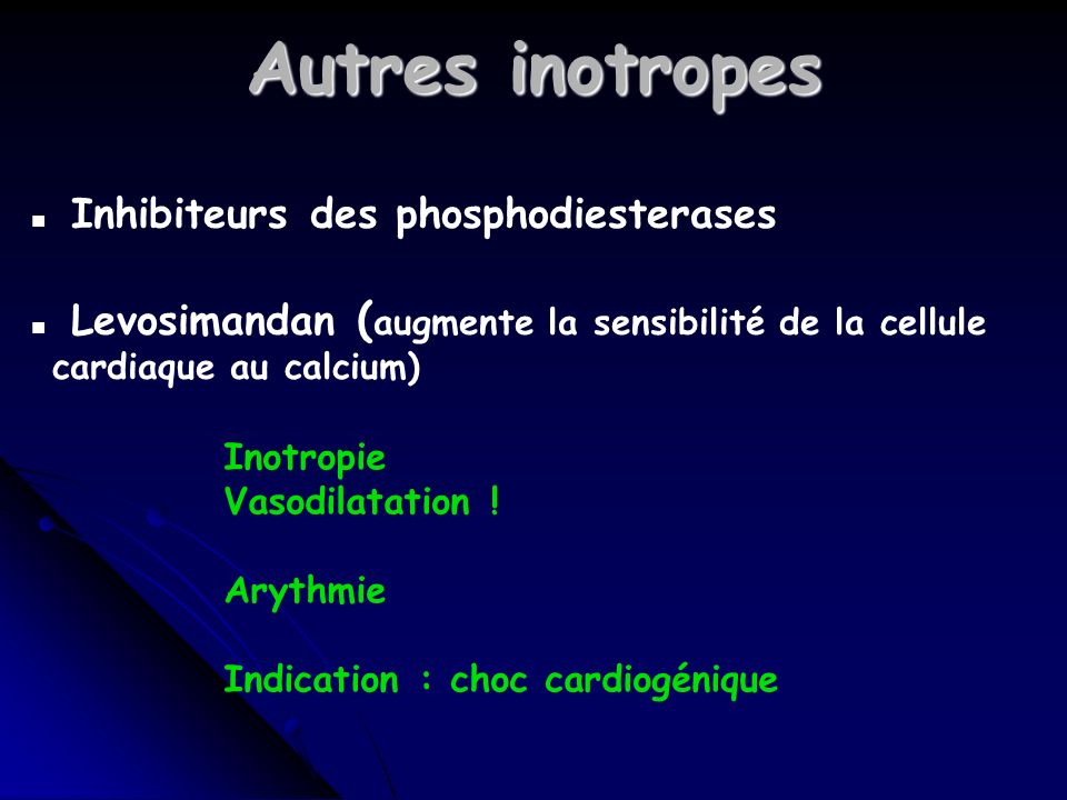 Autres inotropes Inhibiteurs des phosphodiesterases