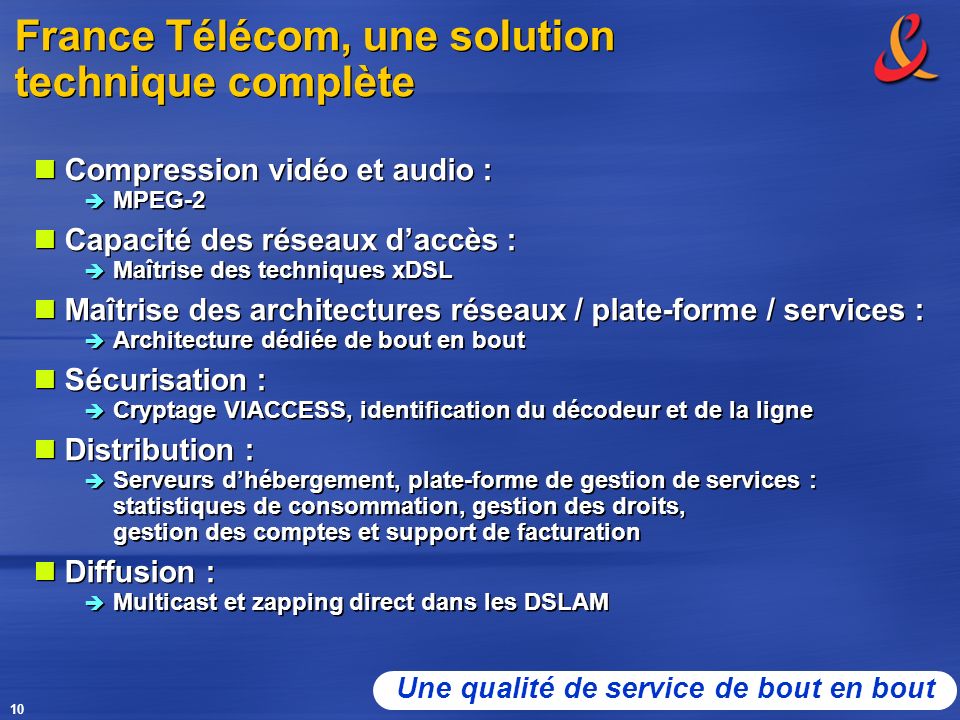 France Télécom, une solution technique complète