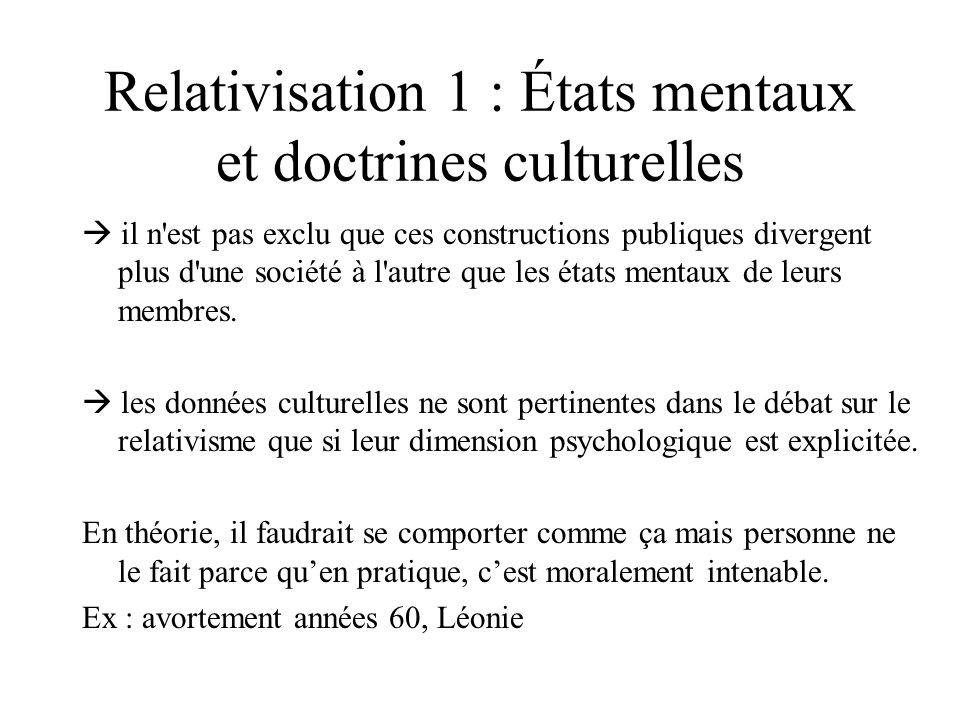 Relativisation 1 : États mentaux et doctrines culturelles