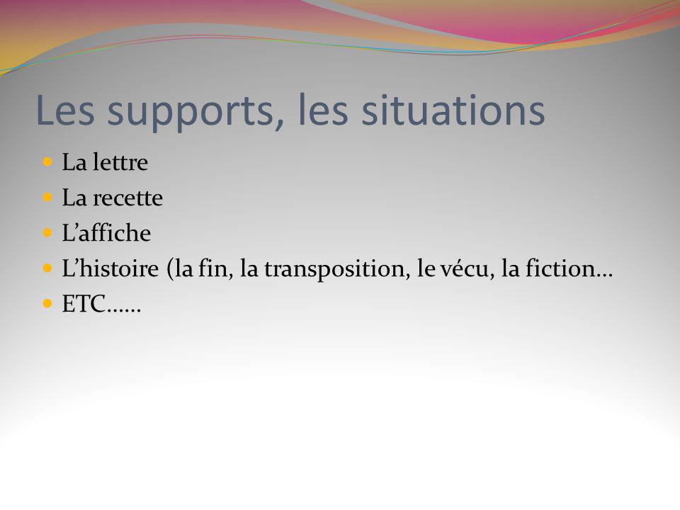 Les supports, les situations