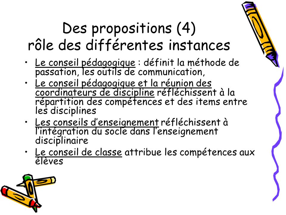 Des propositions (4) rôle des différentes instances