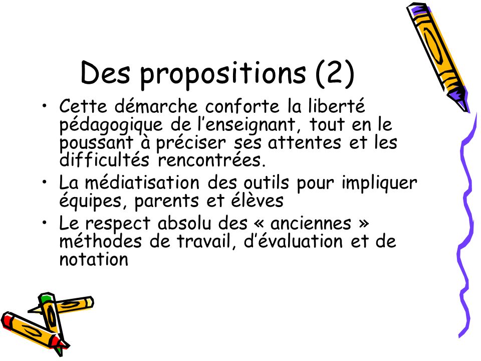 Des propositions (2)