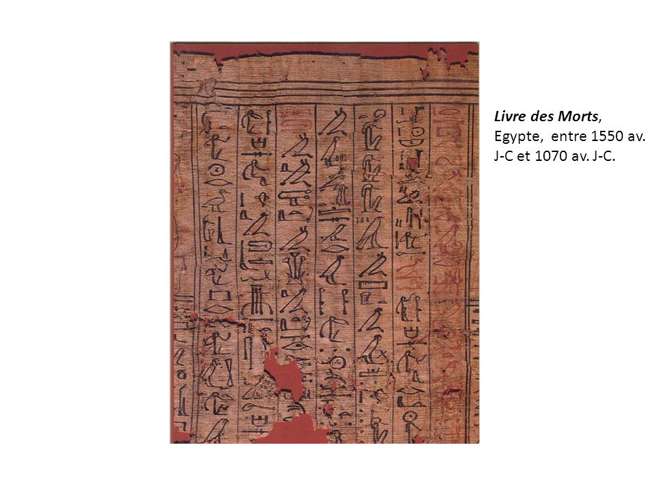 Livre des Morts, Egypte, entre 1550 av. J-C et 1070 av. J-C.