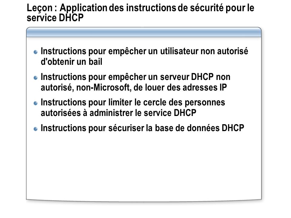 Leçon : Application des instructions de sécurité pour le service DHCP