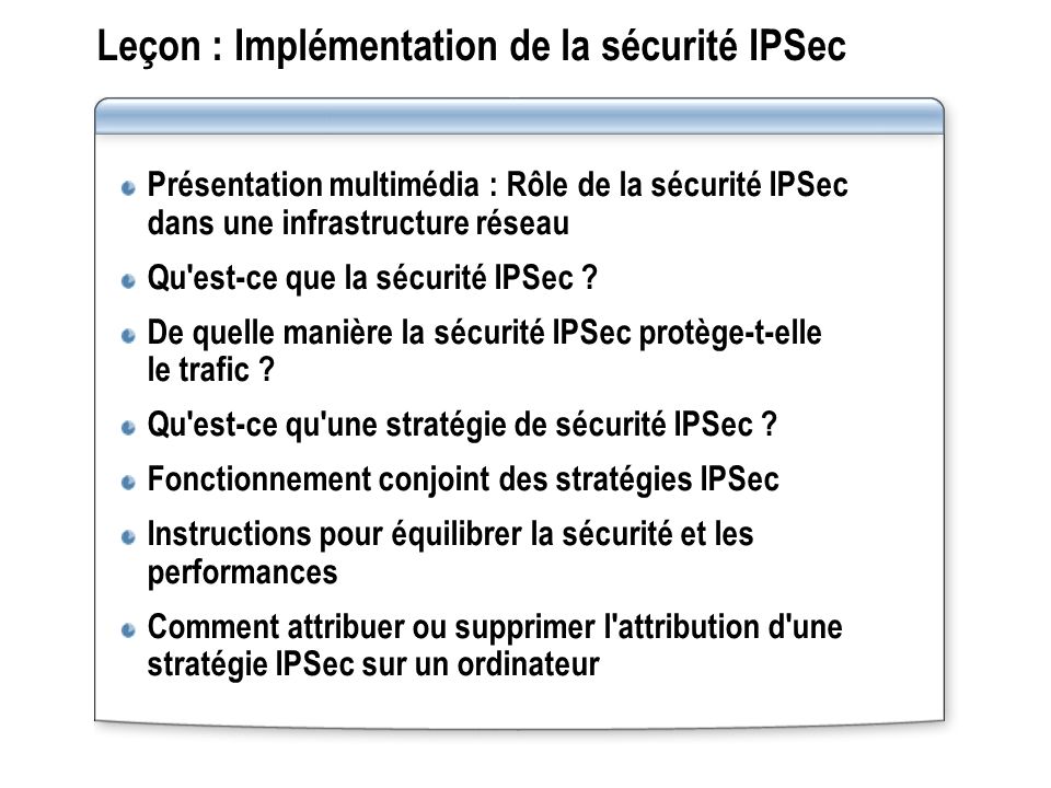 Leçon : Implémentation de la sécurité IPSec