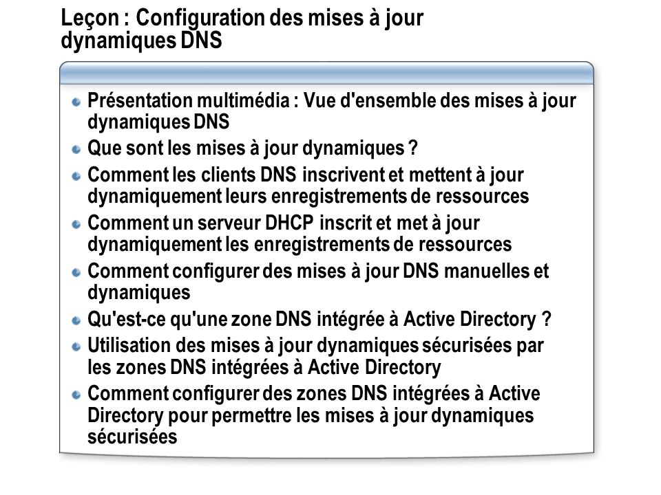 Leçon : Configuration des mises à jour dynamiques DNS