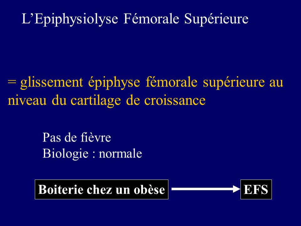 L’Epiphysiolyse Fémorale Supérieure