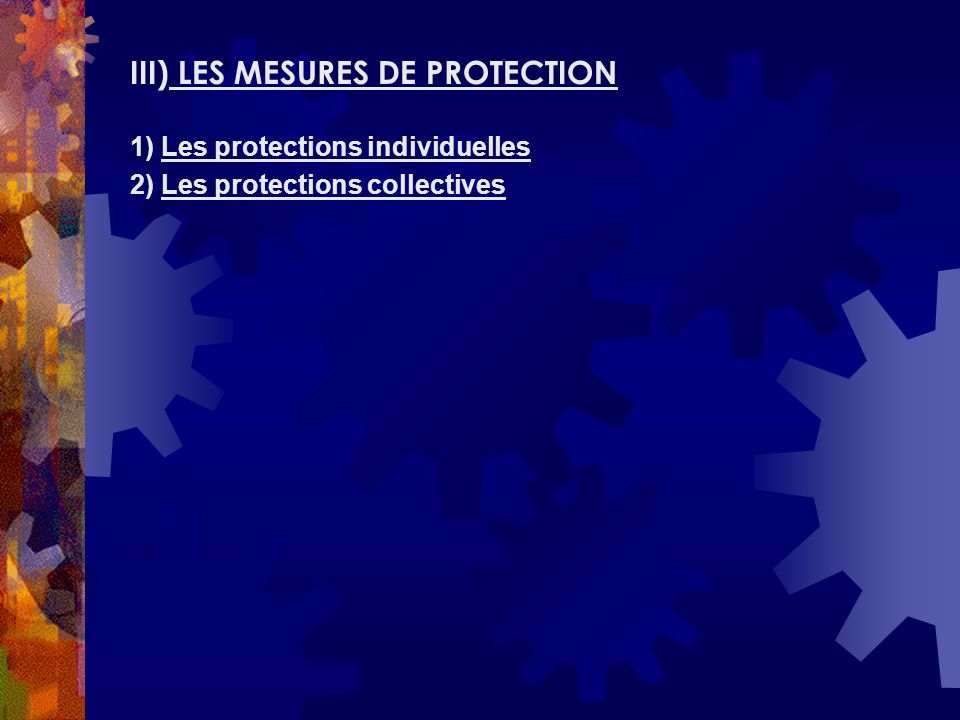 III) LES MESURES DE PROTECTION