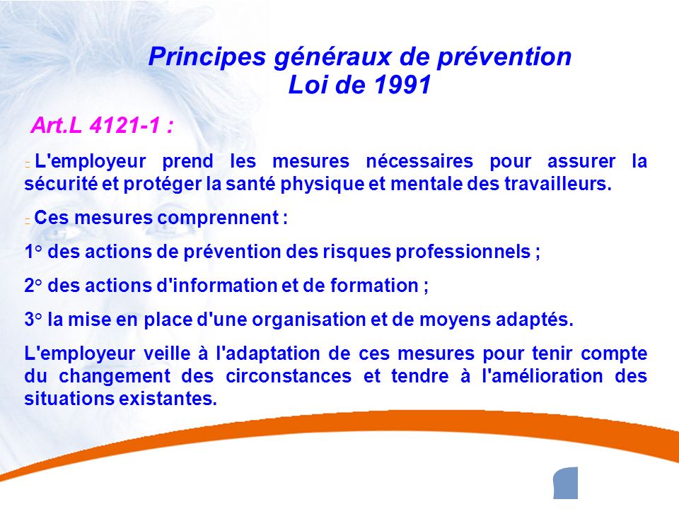 Principes généraux de prévention Loi de 1991