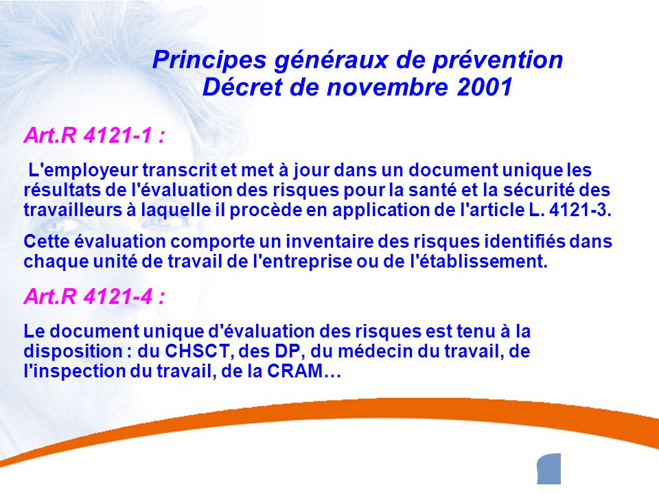 Principes généraux de prévention Décret de novembre 2001