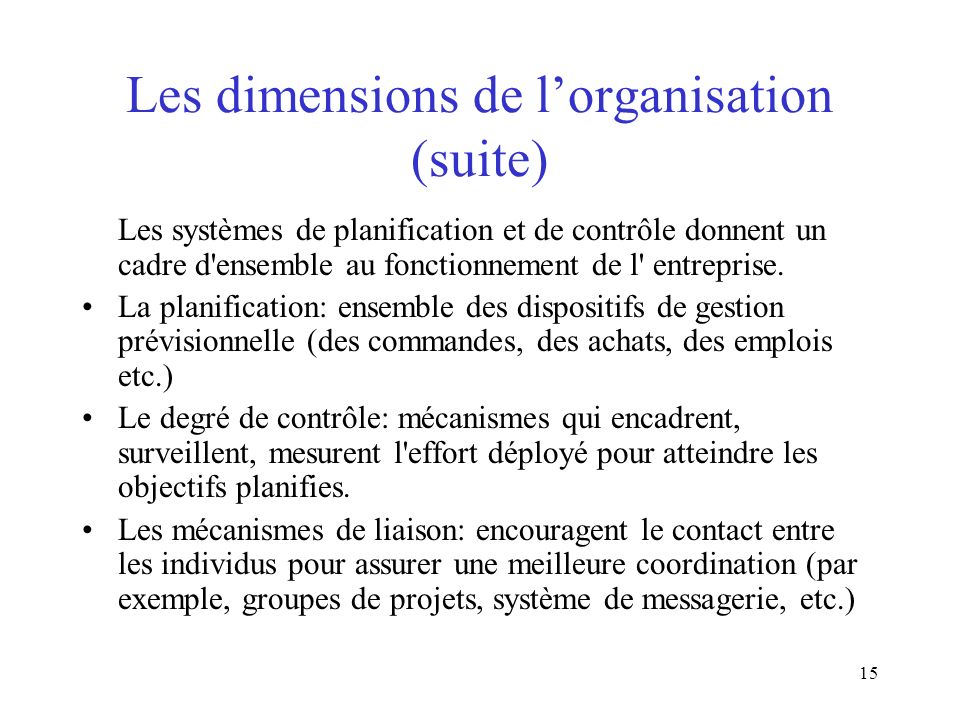 Les dimensions de l’organisation (suite)