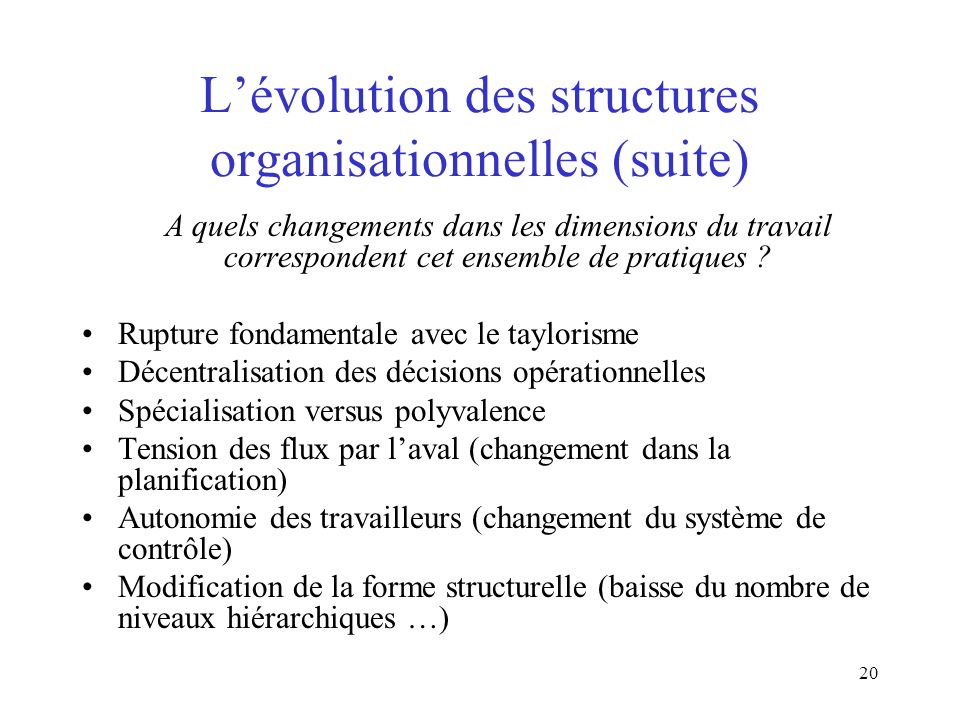 L’évolution des structures organisationnelles (suite)