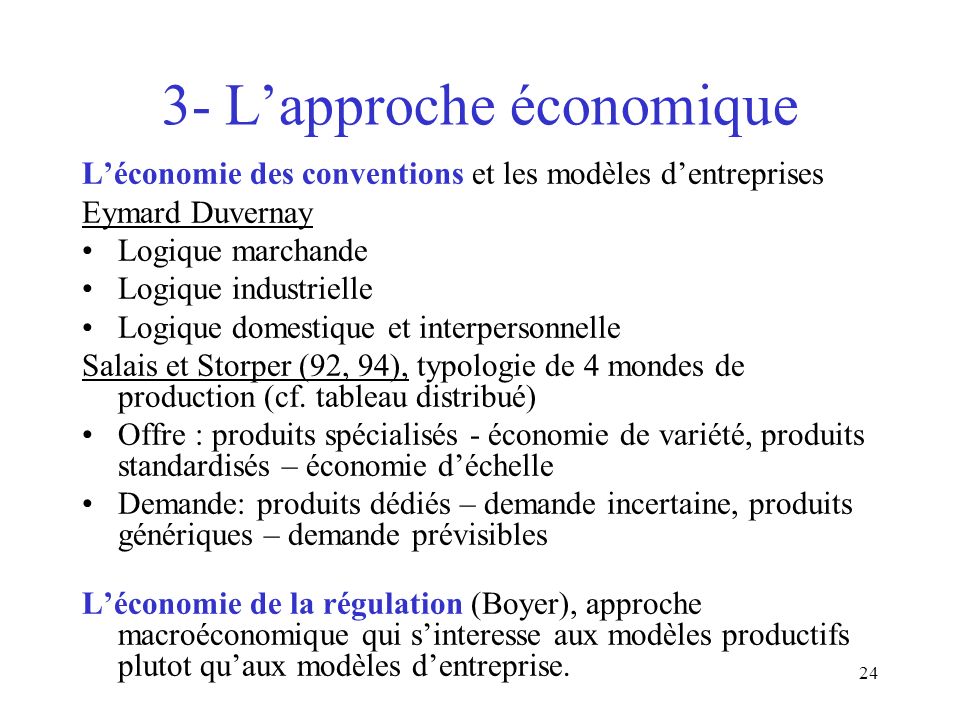 3- L’approche économique