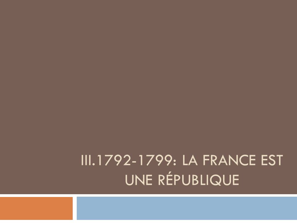 III : La France est une république