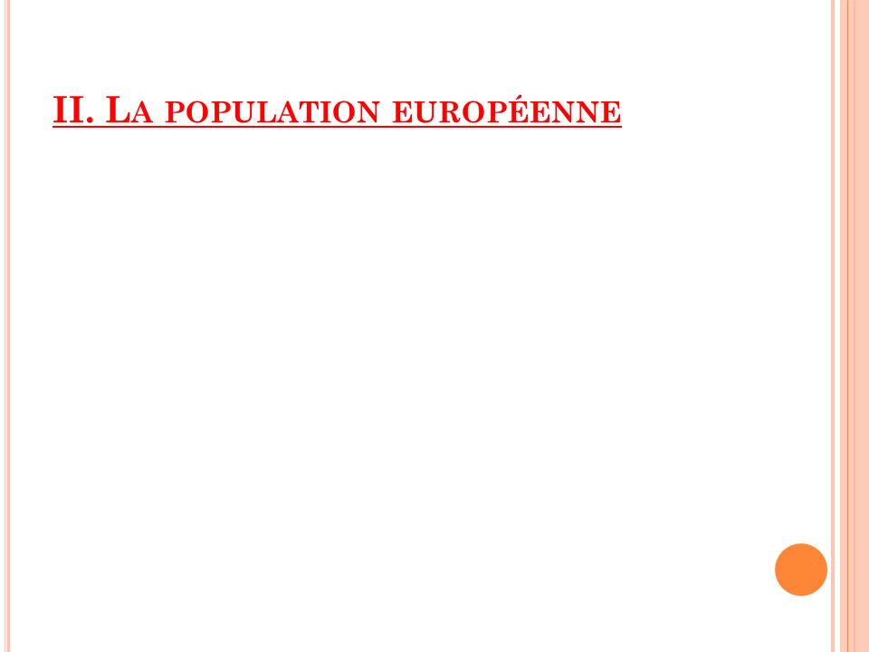 II. La population européenne
