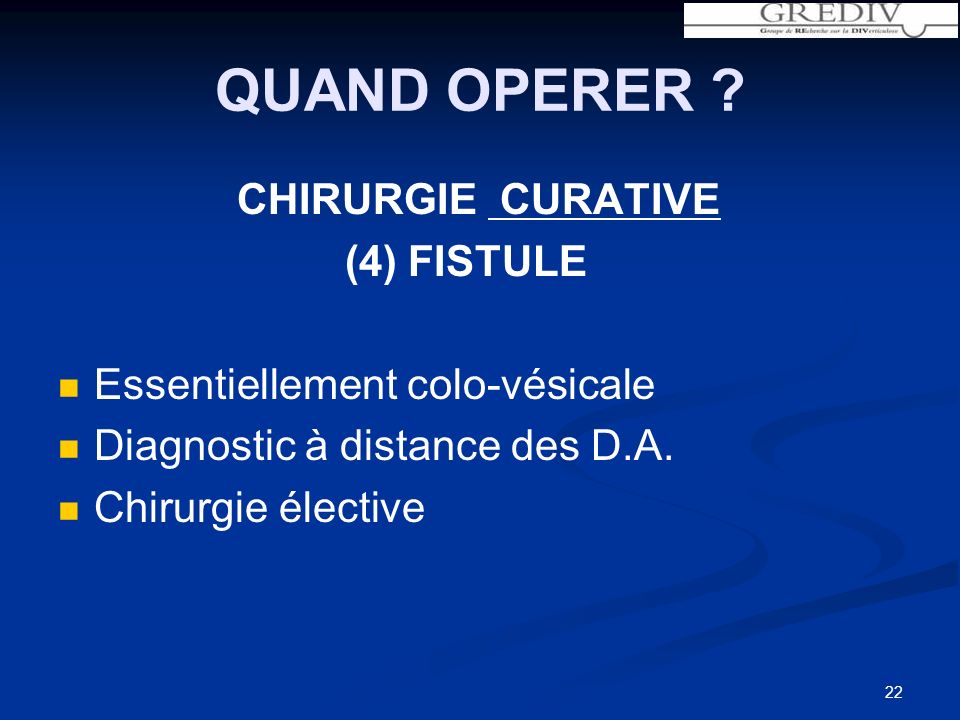 QUAND OPERER CHIRURGIE CURATIVE (4) FISTULE