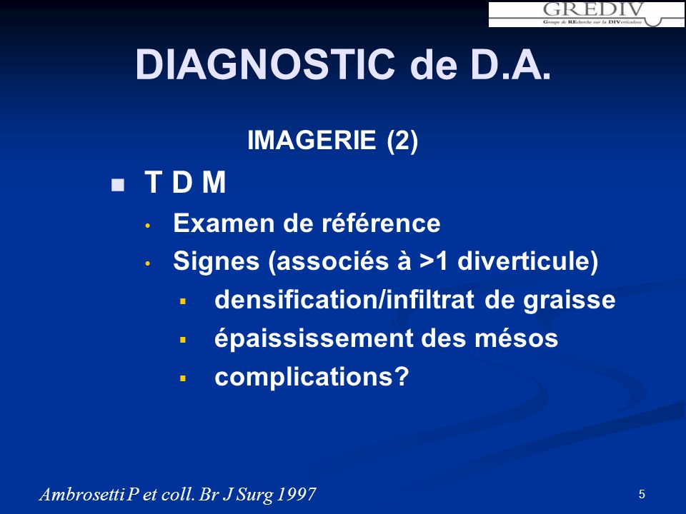 DIAGNOSTIC de D.A. T D M IMAGERIE (2) Examen de référence