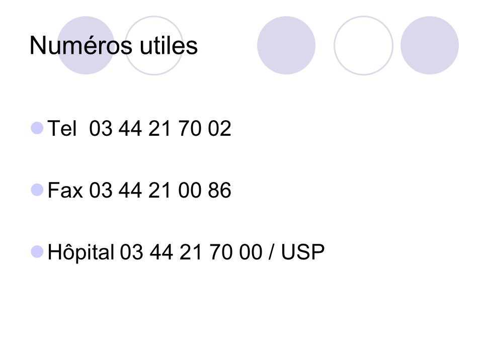 Numéros utiles Tel Fax Hôpital / USP