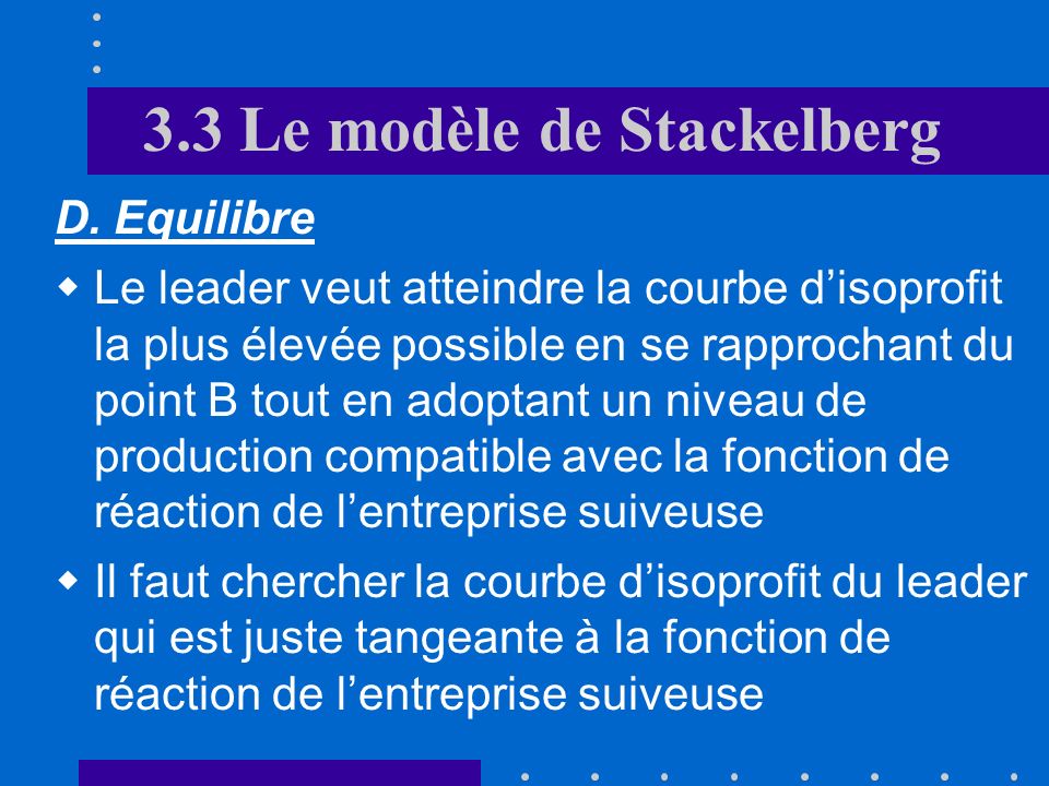 3.3 Le modèle de Stackelberg