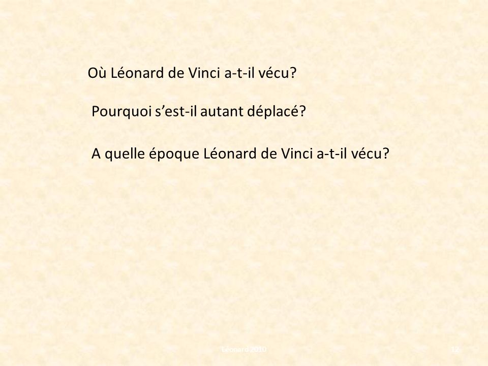 Où Léonard de Vinci a-t-il vécu