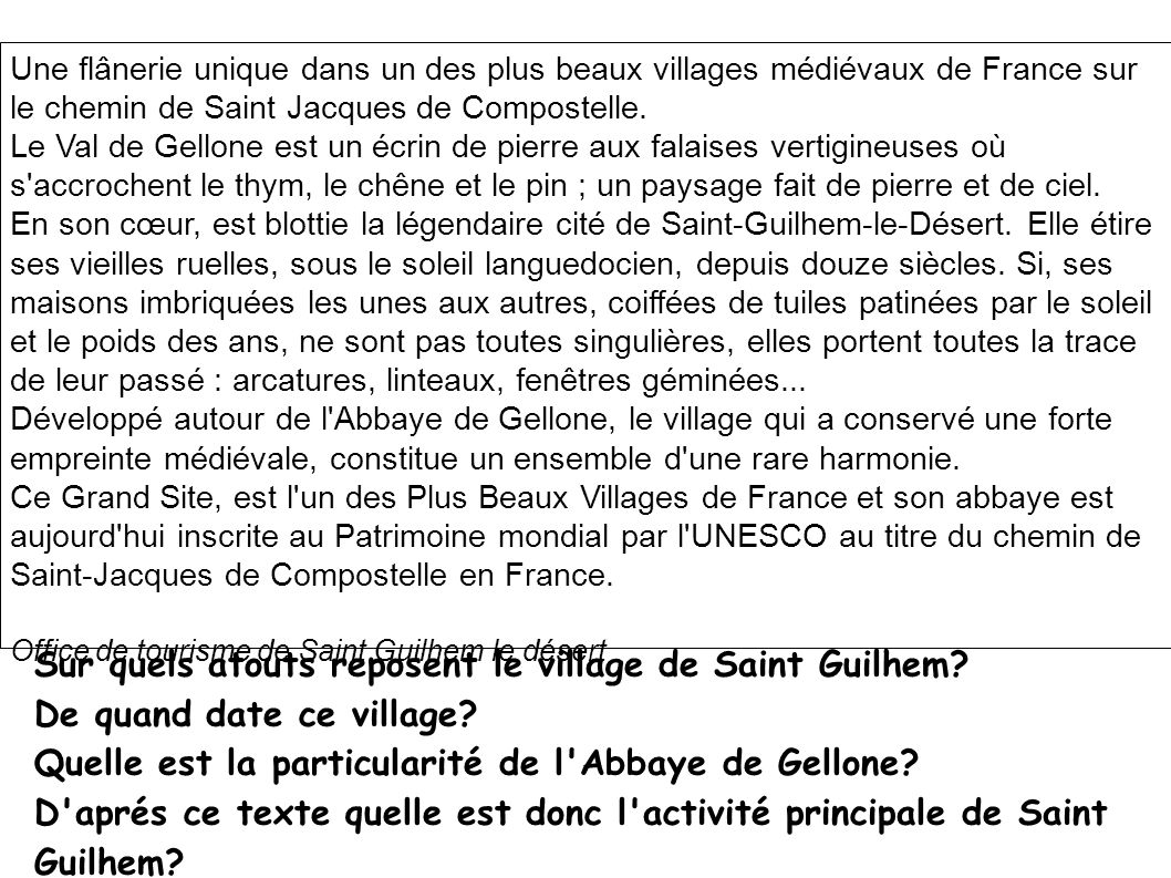 Sur quels atouts reposent le village de Saint Guilhem