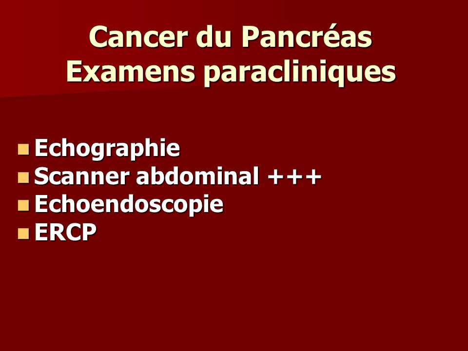 Cancer du Pancréas Examens paracliniques