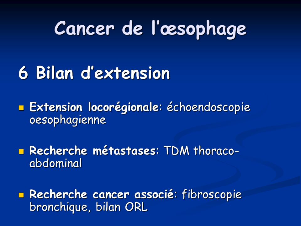 Cancer de l’œsophage 6 Bilan d’extension
