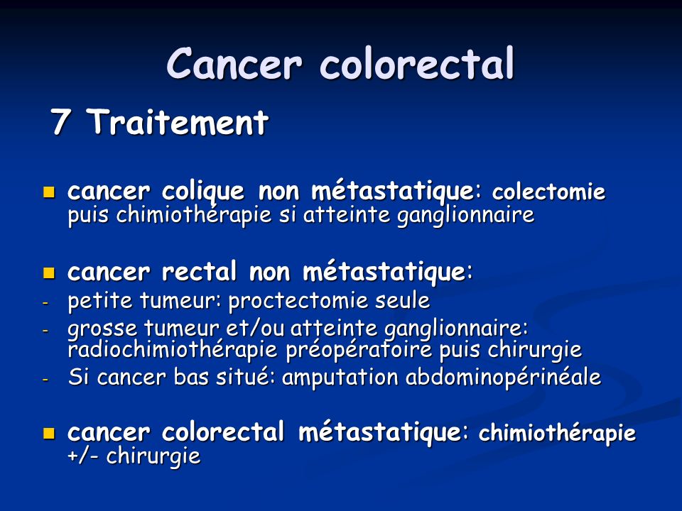 Cancer colorectal 7 Traitement