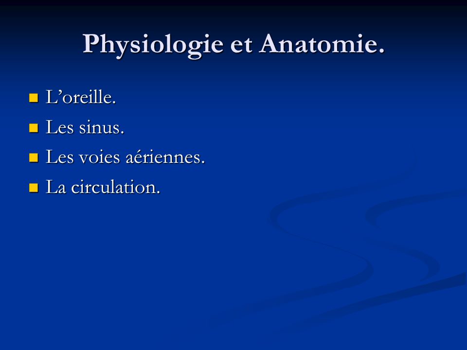 Physiologie et Anatomie.