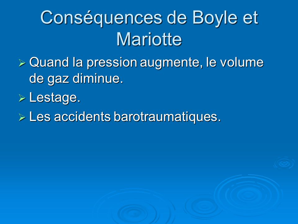 Conséquences de Boyle et Mariotte