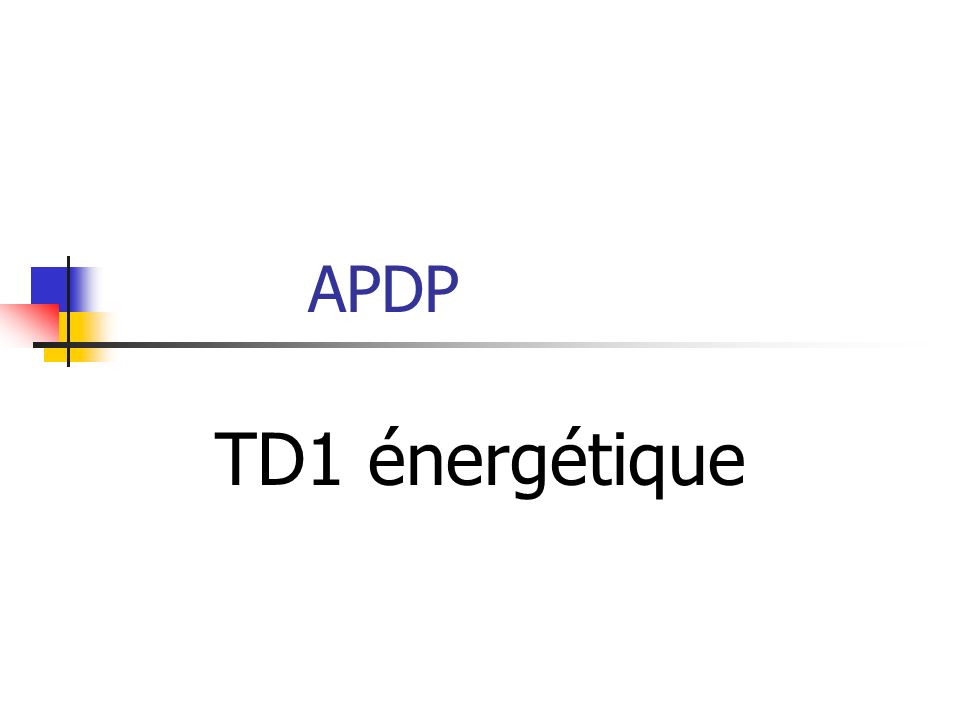 APDP TD1 énergétique