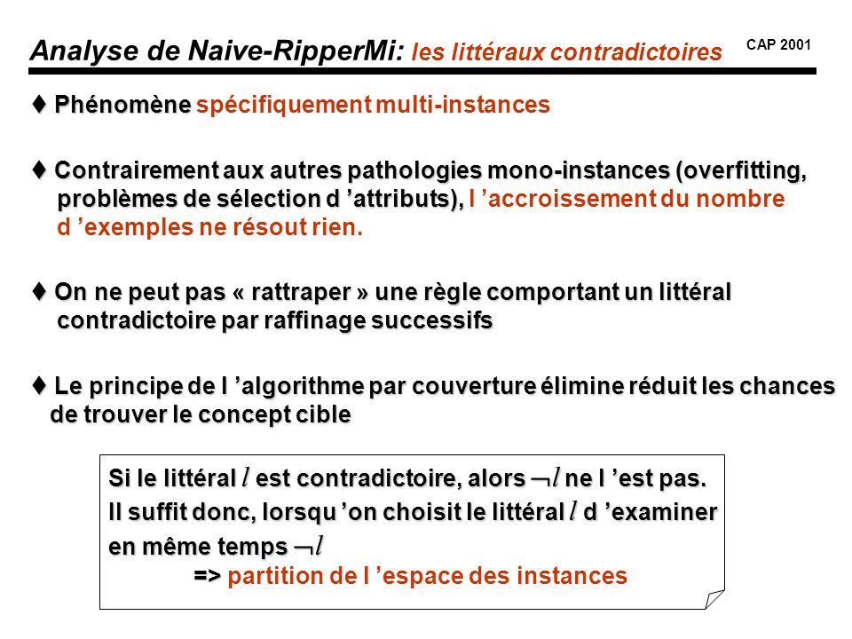 Analyse de Naive-RipperMi: les littéraux contradictoires