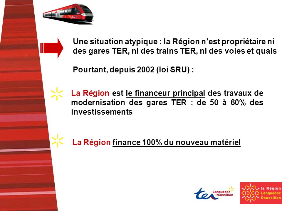 Une situation atypique : la Région n’est propriétaire ni des gares TER, ni des trains TER, ni des voies et quais