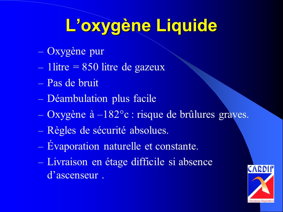 L’oxygène Liquide Oxygène pur 1litre = 850 litre de gazeux