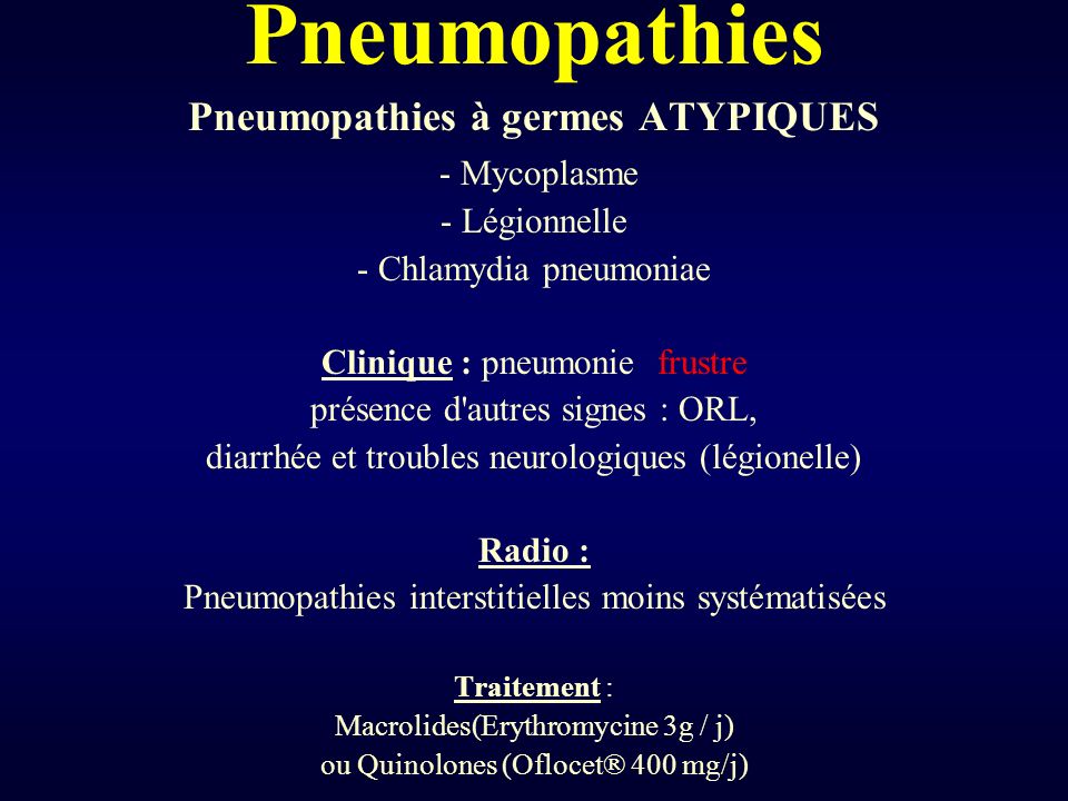 Pneumopathies Pneumopathies à germes ATYPIQUES - Mycoplasme