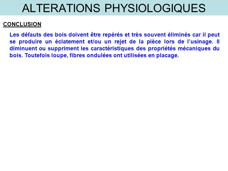 ALTERATIONS PHYSIOLOGIQUES