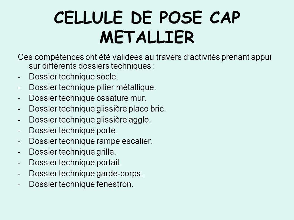 CELLULE DE POSE CAP METALLIER