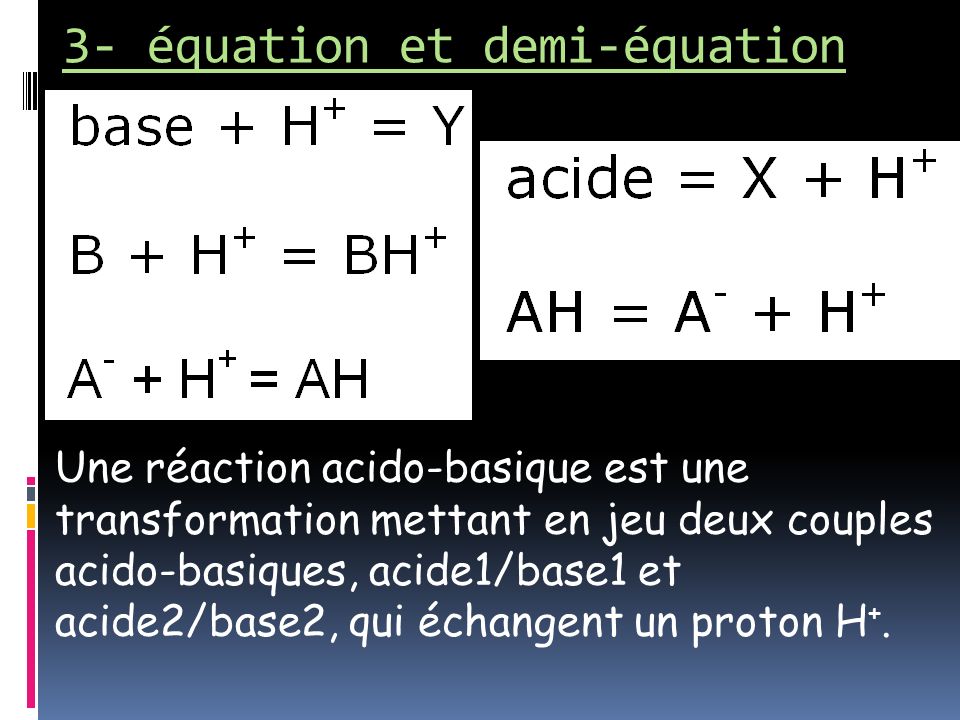 3- équation et demi-équation