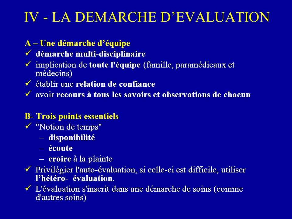 IV - LA DEMARCHE D’EVALUATION