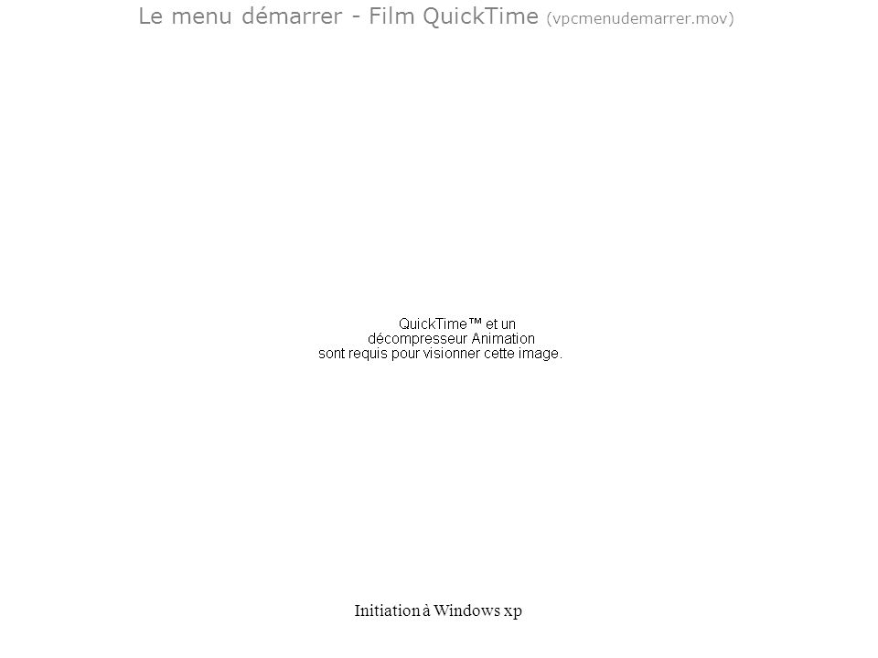 Le menu démarrer - Film QuickTime (vpcmenudemarrer.mov)