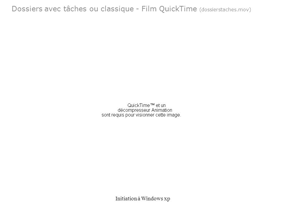 Dossiers avec tâches ou classique - Film QuickTime (dossierstaches