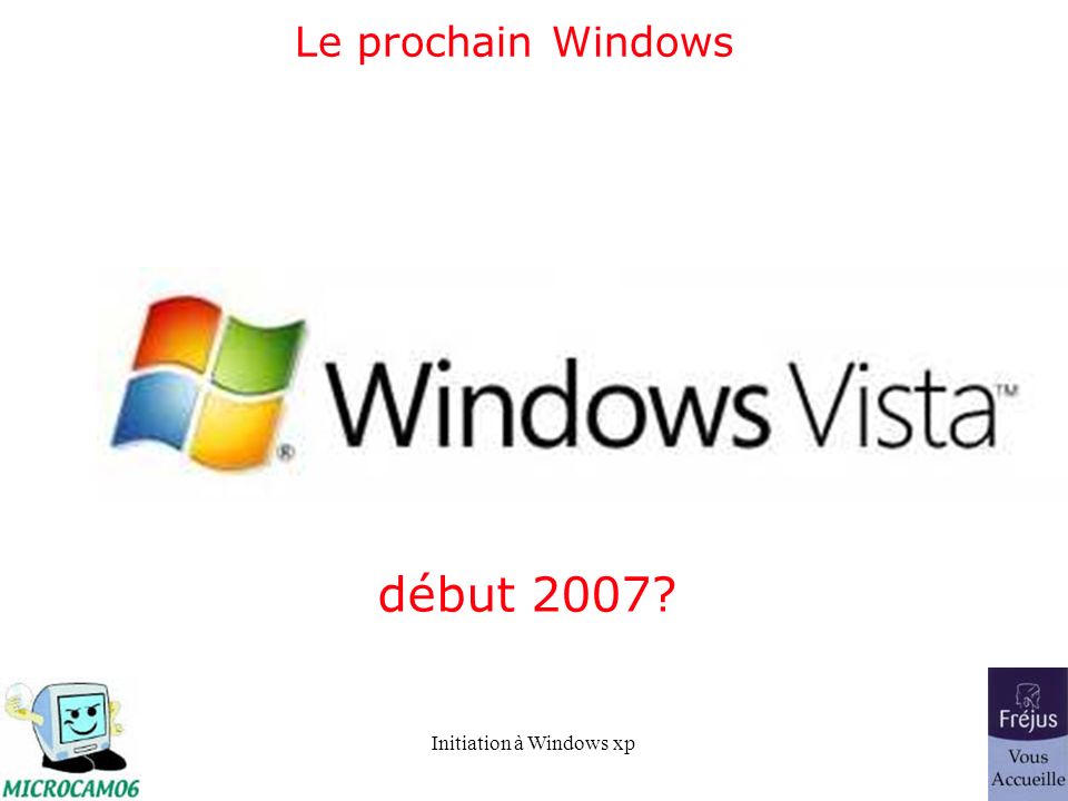 Le prochain Windows début 2007