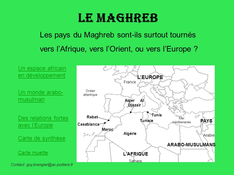 Le Maghreb Les Pays Du Maghreb Sont Ils Surtout Tournés