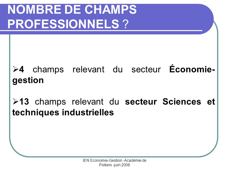 NOMBRE DE CHAMPS PROFESSIONNELS