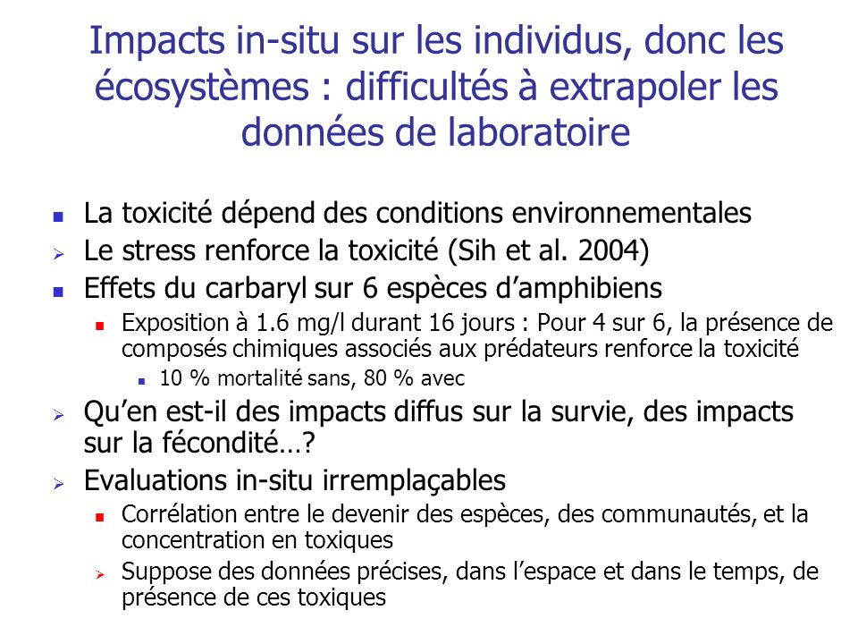 Impacts in-situ sur les individus, donc les écosystèmes : difficultés à extrapoler les données de laboratoire