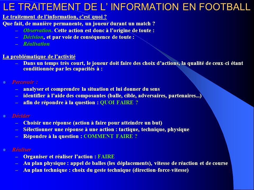 LE TRAITEMENT DE L’ INFORMATION EN FOOTBALL
