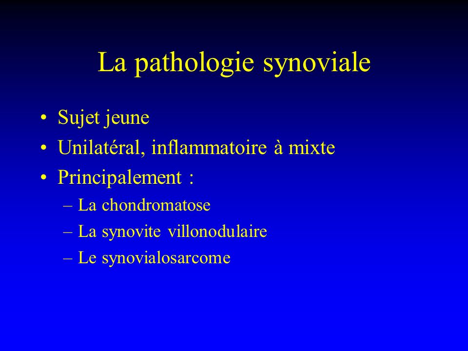 La pathologie synoviale